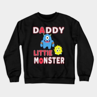 daddys little monster youth Crewneck Sweatshirt